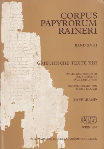 Buch: Corpus Papyrorum Raineri Band XVIII. Griechische Texte XIII. Tafelband