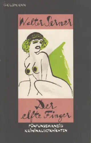 Buch: Der elfte Finger, Walter Serner, 1990, Goldmann Verlag, gebraucht, gut