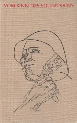 Buch: Vom Sinn des Soldatseins, Ratgeber, 1983, Militärverlag der DDR