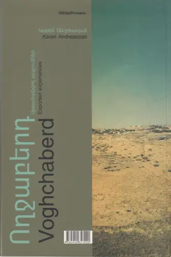 Buch: Voghchaberd, Exported experiences, Andreassian, Karen, 2004, Metis Presses