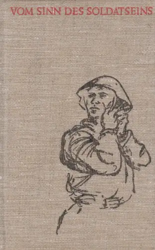 Buch: Vom Sinn des Soldatseins, Ratgeber, Militärverlag der DDR, 9. Auflage