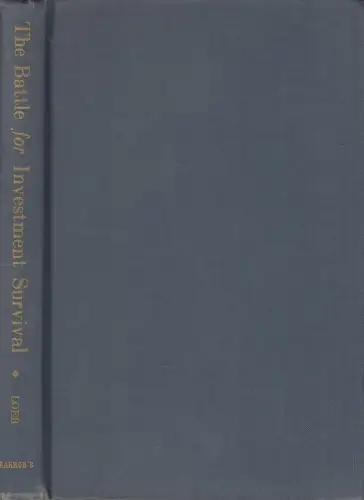 Buch: The Battle for Investment Survival, Loeb, G. M., 1952, Barron's Publishing
