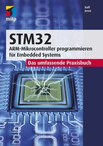 Buch: STM32, Das umfassende Praxisbuch, Jesse, Ralf, 2021, mitp Verlag, sehr gut