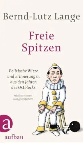 Buch: Freie Spitzen, Lange, Bernd-Lutz, 2021, Aufbau, Politische Witze...