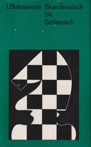 Buch: Skandinavisch bis Sizilianisch, Boleslawski, Isaak. 1971, Sportverlag