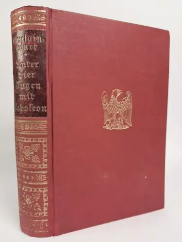 Buch: Unter vier Augen mit Napoleon, Caulaincourt, 1937, Velhagen und Klasing