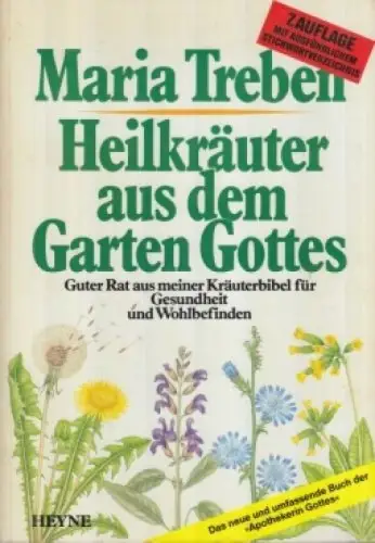 Buch: Heilkräuter aus dem Garten Gottes, Treben, Maria. 1990, gebraucht, gut