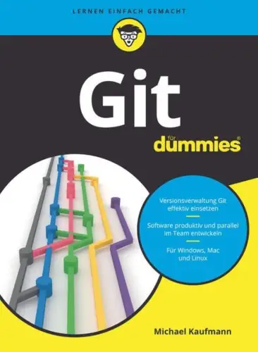 Buch: Git für Dummies, Kaufmann, Michael, 2021, Wiley-VCH, gebraucht, sehr gut