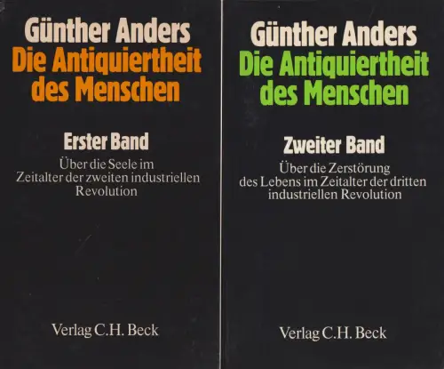 Buch: Die Antiquiertheit des Menschen, Anders, Günther, 1983, C.H. Beck, 2 Bände