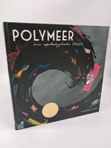 Buch: Popymeer, Eine apokalyptische Utopie, Klobouk, Alexandra, 2012, sehr gut