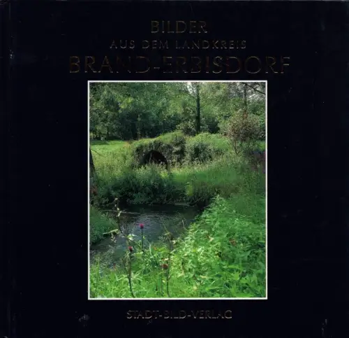 Buch: Bilder aus dem Landkreis Brand-Erbisdorf, Müller, Christel, 1993, SBV