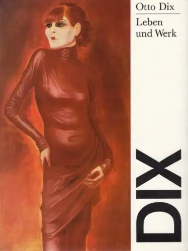 Buch: Otto Dix, Löffler, Fritz. 1977, Verlag der Kunst, Leben und Werk