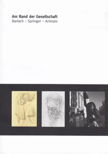 Buch: Am Rand der Gesellschaft, Barlach - Springer - Arimoto, 2019, Bautzen