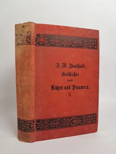 Buch: Geschichte von Rügen und Pommern Dritter Theil, F. W. Barthold, 1842