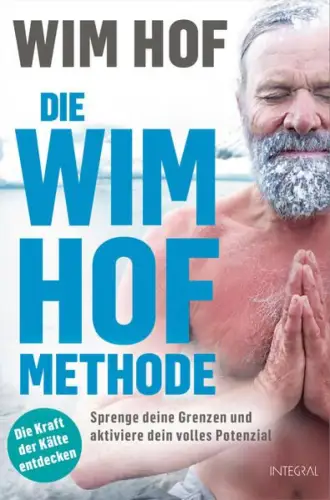 Buch: Die Wim-Hof-Methode, Hof, Wim, 2022, Integral, gebraucht, sehr gut