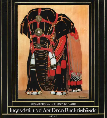 Buch: Jugendstil und Art Deco Bucheinbände, Duncan, Alastair, 1989, Rolf Heyne
