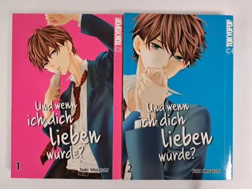 Manga: Und wenn ich dich lieben würde? 1+2, Yuki Shiraishi, Tokyopop, 2 Bände