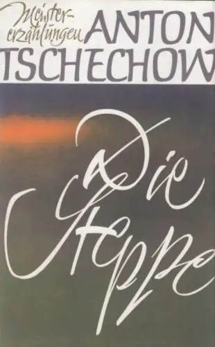Buch: Die Steppe, Tschechow, Anton. Gesammelte Werke in Einzelbänden, 1980
