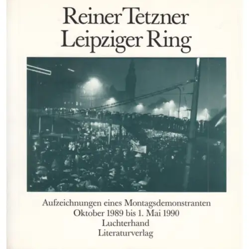 Buch: Leipziger Ring, Tetzner, Reiner. 1990, Luchterhand Literaturverlag 361945