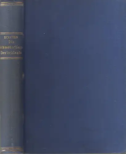 Buch: Die Schmetterlinge Deutschlands 1-4, Karl Eckstein, 1913-1923, Lutz Verlag
