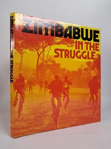 Buch: Zimbabwe in the struggle, Saul Gwakuba Ndlovu & Zenzo C. ka Nkobi. 1978
