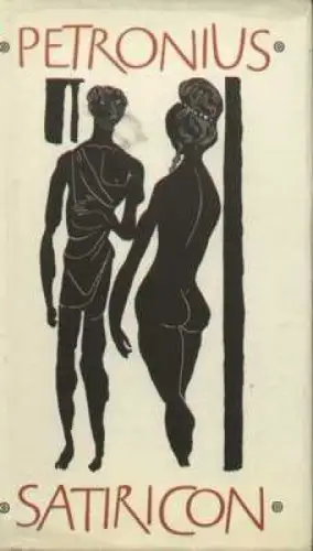 Buch: Satiricon, Petronius. 1984, Rütten & Loening Verlag, gebraucht, gut