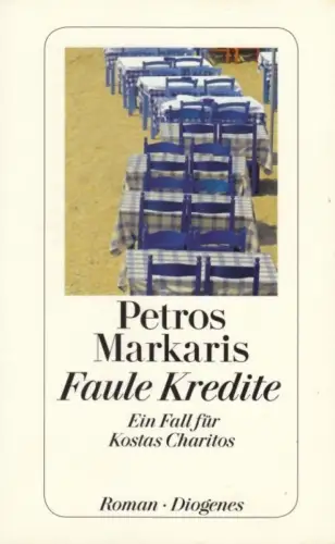 Buch: Faule Kredite, Markaris, Petros, 2012, Diogenes Verlag, detebe