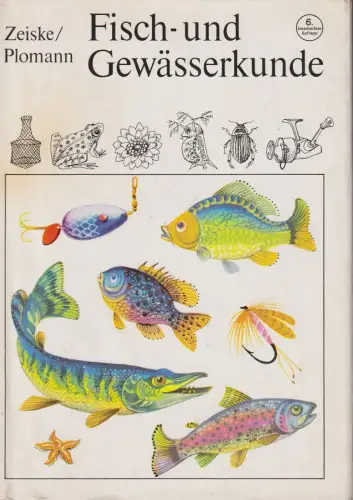 Buch: Fisch- und Gewässerkunde, Zeiske, Wolfgang / Plomann, Jürgen. 1985