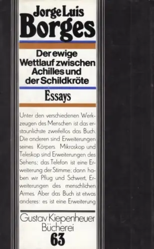 Buch: Der ewige Wettlauf zwischen Achilles und der Schildkröte, Borges. 1985