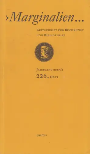 Marginalien. 226. Heft, Jahrgang 2017/3, quartus Verlag, gebraucht, sehr gut