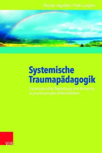 Buch: Systemische Traumapädagogik, Jegodtka, Renate, 2016, gebraucht, sehr gut