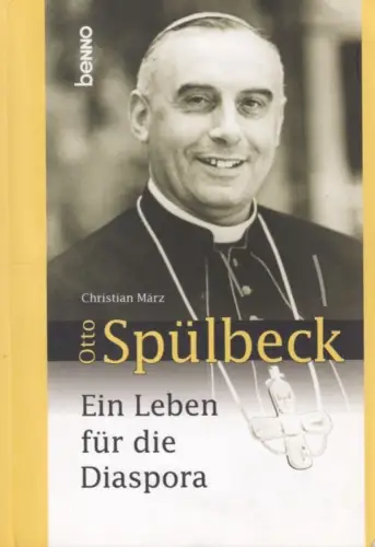 Buch: Otto Spülbeck, März, Christian. 2010, St. Benno Verlag, gebraucht sehr gut