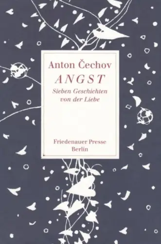 Buch: Angst, Cechov, Anton. 1996, Friedenauer Presse, gebraucht, gut