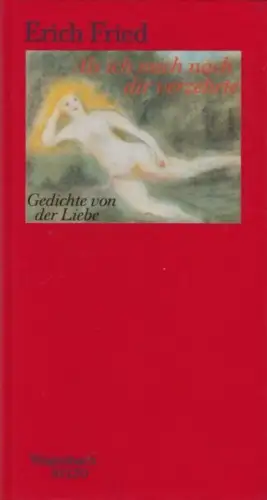 Buch: Als ich mich nach dir verzehrte, Fried, Erich, 1995, Wagenbach, sehr gut