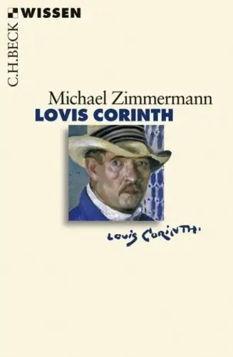 Buch: Lovis Corinth, Zimmermann, Michael F., 2008, C. H. Beck, sehr gut