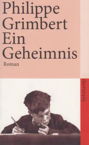 Buch: Ein Geheimnis, Grimbert, Philippe, 2008, Suhrkamp, gebraucht, sehr gut