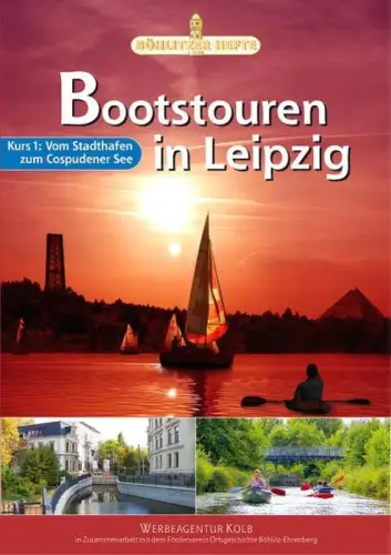 Buch: Bootstouren in Leipzig,  Kurs 1 - Vom Stadthafen zum Cospudener See, 2013