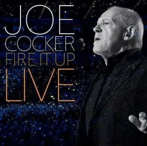 Doppel-CD: Joe Cocker, Fire It Up. Live, 2013, Musik, Blues Rock, Classic Rock