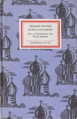 Insel-Bücherei 625, Boris Godunow, Puschkin, Alexander. 1988, Insel-Verlag