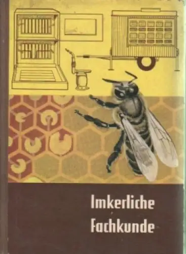 Buch: Imkerliche Fachkunde, Bährmann, 1968, Deutscher Landwirtschaftsverlag