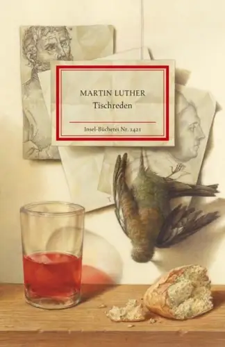 Insel-Bücherei 1421, Tischreden, Luther, Martin, 2016, gebraucht, sehr gut