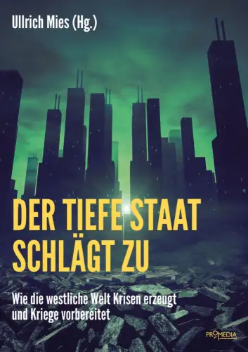 Buch: Der Tiefe Staat schlägt zu, Mies, Ullrich, 2019, Promedia, sehr gut