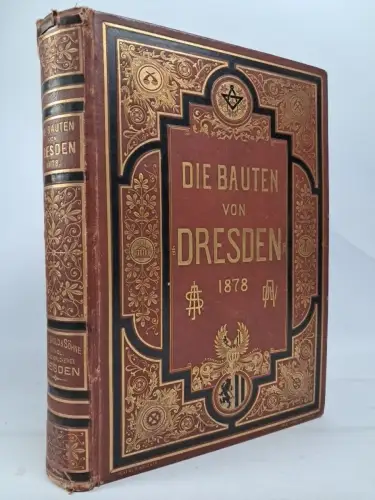 Buch: Die Bauten von Dresden, 1878, C. C. Meinhold & Söhne, gebraucht, gut