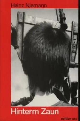 Buch: Hinterm Zaun, Niemann, Heinz. 1995, edition ost, gebraucht, sehr gut