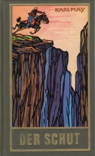 Buch: Der Schut, May, Karl. Karl May's Gesammelte Werke, Karl-May-Verlag 79597