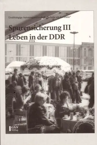 Buch: Spurensicherung III - Leben in der DDR, 2000, GNN, gebraucht, sehr gut