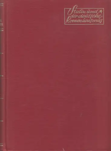 Buch: Stalin und der deutsche Kommunismus, Fischer, Ruth, 1948, gebraucht, gut