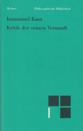 Buch: Kritik der reinen Vernunft, Kant, Immanuel, 1990, Felix Meiner Verlag