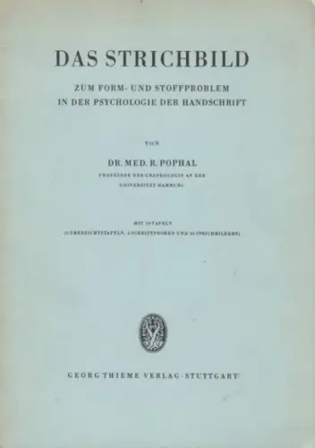 Buch: Das Strichbild, Pophal, R. 1950, Georg Thieme Verlag, gebraucht, gut