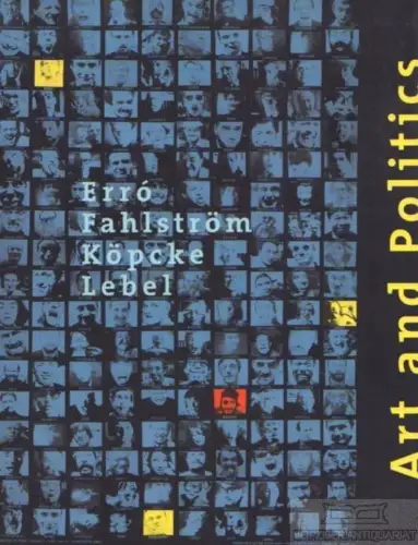 Buch: Art and Politics, Mewes, Claus. 2003, Hartung Druck + Medien